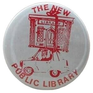The New Public Library 2.25" Pinback Button